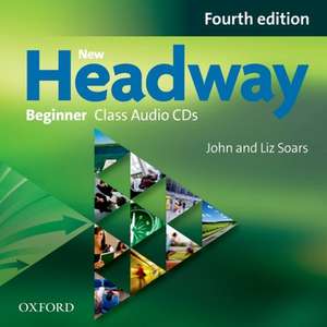 New Headway: Beginner A1: Class Audio CDs: The world's most trusted English course de Liz Soars