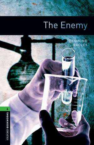 Oxford Bookworms Library: Level 6:: The Enemy de Desmond Bagley