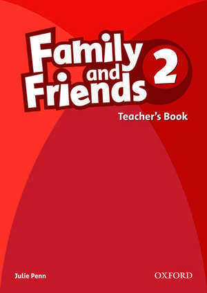 Family and Friends: 2: Teacher's Book