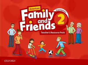 American Family and Friends: Level Two: Teacher's Resource Pack: Supporting all teachers, developing every child de Naomi Simmons