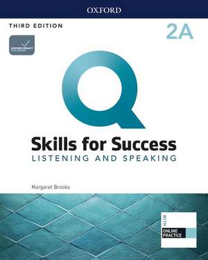 Q: Skills for Success: Level 2: Listening and Speaking Split Student Book A with iQ Online Practice de Jenny Bixby