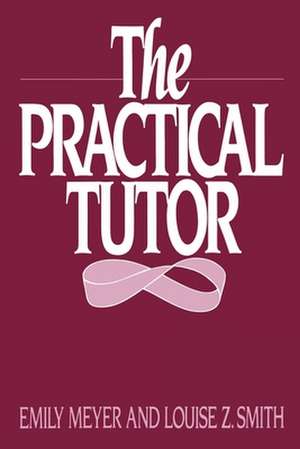 The Practical Tutor de Emily Meyer