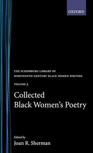 Collected Black Women's Poetry: Volume 3 de Joan R. Sherman