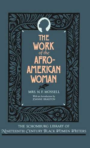 The Work of the Afro-American Woman de N. F. Mossell