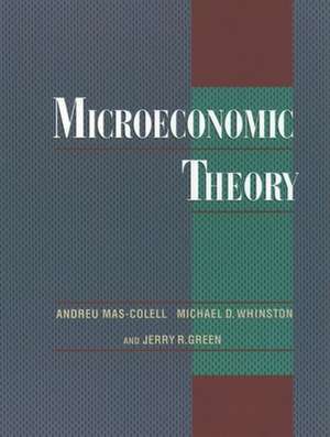 Microeconomic Theory de Andreu Mas-Colell