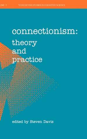 Connectionism: Theory and Practice de Steven Davis