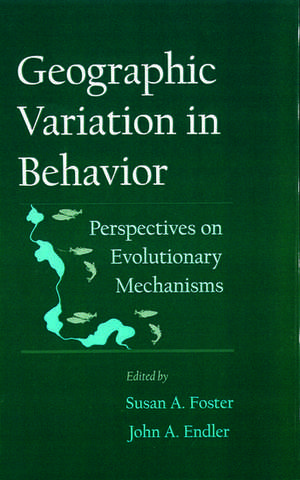 Geographic Variation in Behavior: Perspectives on Evolutionary Mechanisms de Susan A. Foster