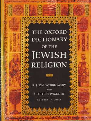 The Oxford Dictionary of the Jewish Religion