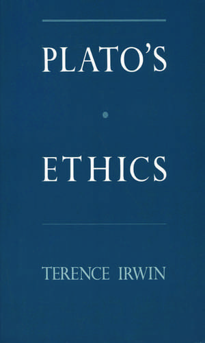 Plato's Ethics de Terence Irwin