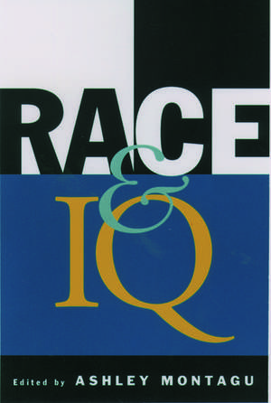 Race and IQ de M. F. Ashley Montagu