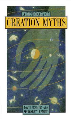 A Dictionary of Creation Myths de David Adams Leeming