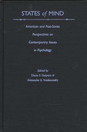 States of Mind: American and Post-Soviet Perspectives on Contemporary Issues in Psychology de Diane F. Halpern