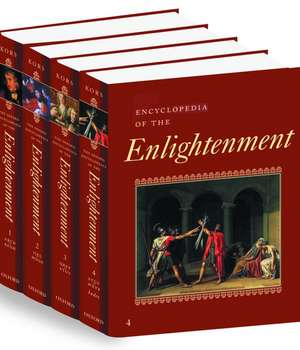 Encyclopedia of the Enlightenment: 4 volumes: print and e-reference editions available de Alan Charles Kors