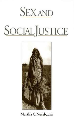 Sex and Social Justice de Martha C. Nussbaum