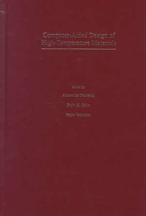 Computer-Aided Design of High-Temperature Materials de Alexander Pechenik