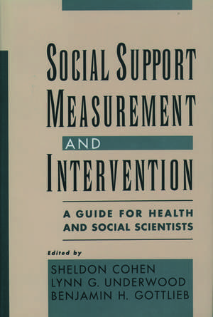 Social Support Measurement and Intervention: A Guide for Health and Social Scientists de Sheldon Cohen