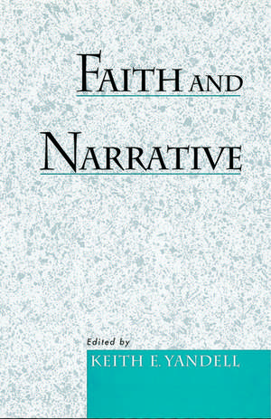 Faith and Narrative de Keith E. Yandell