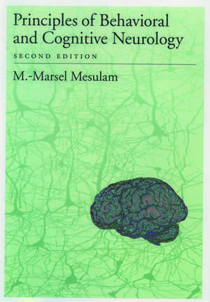 Principles of Behavioral and Cognitive Neurology de M.-Marsel Mesulam