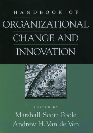 Handbook of Organizational Change and Innovation de Marshall Scott Poole