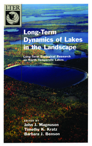 Long-Term Dynamics of Lakes in the Landscape: Long-Term Ecological Research on North Temperate Lakes de John J. Magnuson