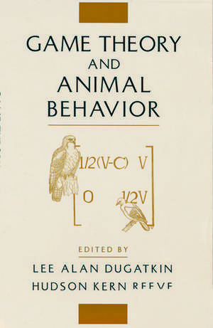 Game Theory and Animal Behavior de Lee Alan Dugatkin