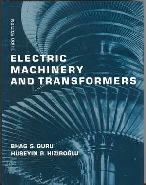 Electric Machinery and Transformers de Bhag S. Guru