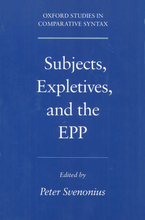 Subjects, Expletives, and the EPP de Peter Svenonius