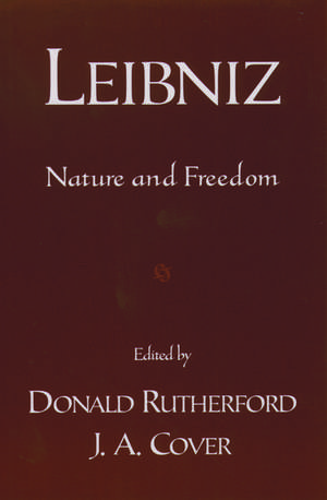 Leibniz: Nature and Freedom de Donald Rutherford