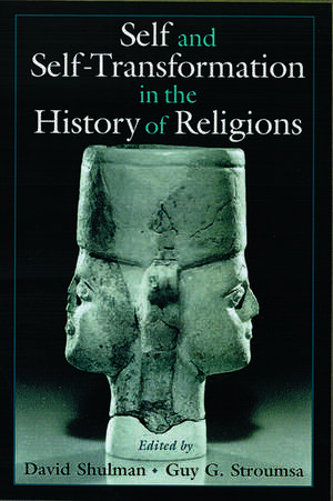 Self and Self-Transformation in the History of Religions de David Shulman