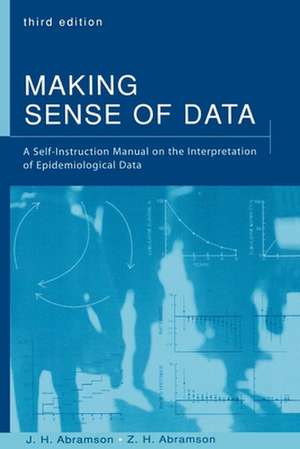 Making Sense of Data: A Self-Instruction Manual on the Interpretation of Epidemiological Data de J. H. Abramson