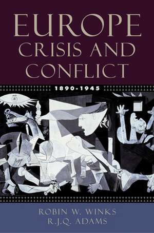 Europe, 1890-1945: Crisis and Conflict de Sheldon J. Segal