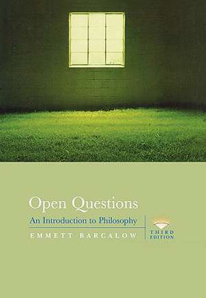 Open Questions: An Introduction to Philosophy de Emmett Barcalow