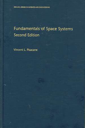 Fundamentals of Space Systems de Vincent L. Pisacane