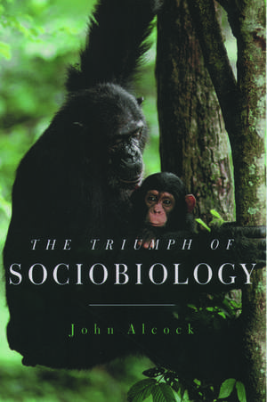 The Triumph of Sociobiology de John Alcock