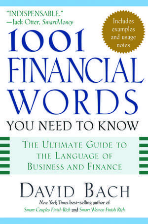 1001 Financial Words You Need to Know de David Bach