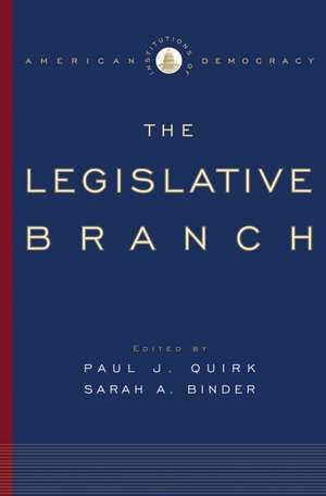 The Legislative Branch de Paul J. Quirk