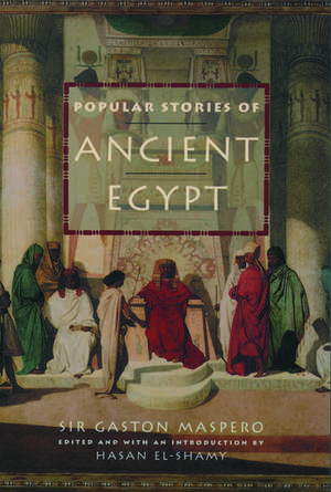 Popular Stories of Ancient Egypt de Gaston Maspero