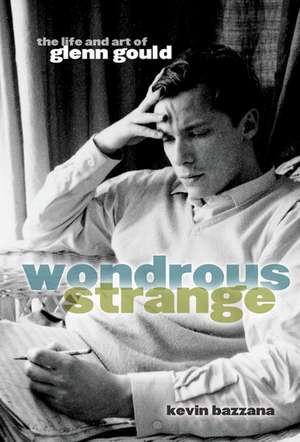 Wondrous Strange de Kevin Bazzana