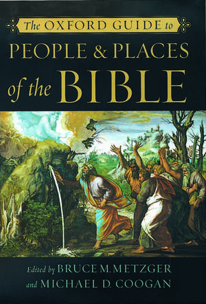 The Oxford Guide to People and Places of the Bible de Bruce M. Metzger