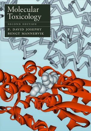 Molecular Toxicology de P. David Josephy