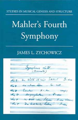 Mahler's Fourth Symphony de James L. Zychowicz