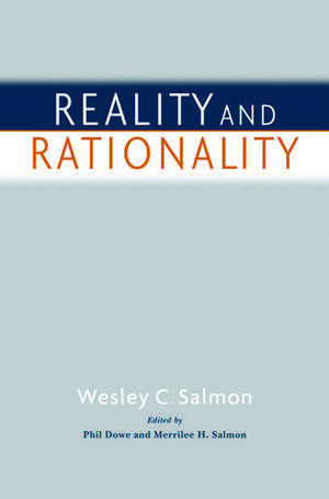 Reality and Rationality de Wesley C. Salmon