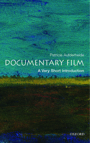 Documentary Film: A Very Short Introduction de Patricia Aufderheide