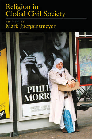 Religion in Global Civil Society de Mark Juergensmeyer