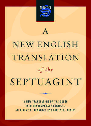 A New English Translation of the Septuagint de Albert Pietersma