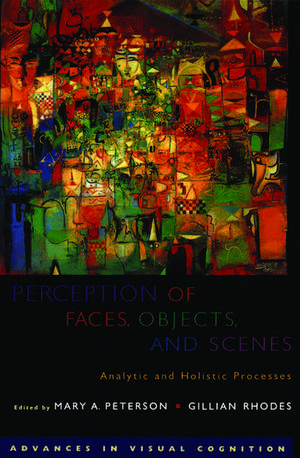 Perception of Faces, Objects, and Scenes: Analytic and Holistic Processes de Mary A. Peterson