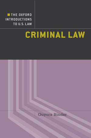 Criminal Law de Guyora Binder