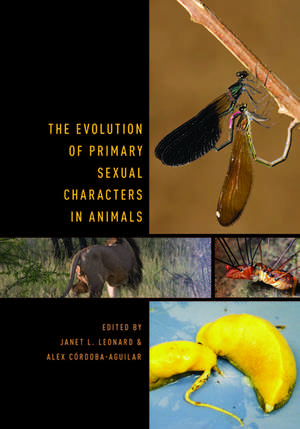 The Evolution of Primary Sexual Characters in Animals de Janet Leonard