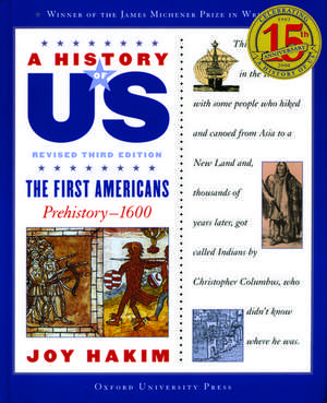 A History of US: The First Americans: A History of US Book One de Joy Hakim