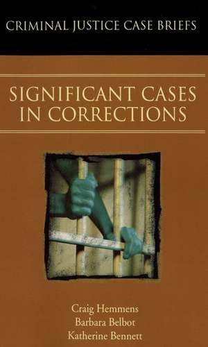 Significant Cases in Corrections de Craig Hemmens